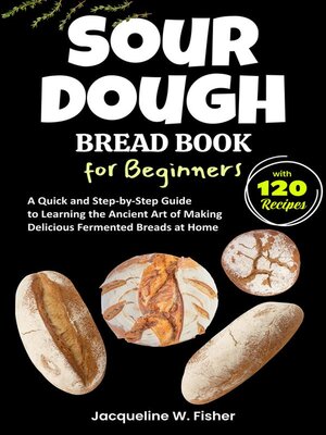 cover image of Sourdough Bread Book for Beginners